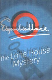 The Lone House mystery