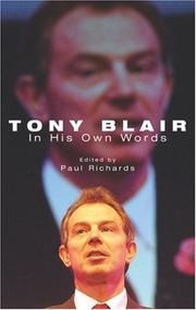 TONY BLAIR IN HIS OWN WORDS; ED. BY PAUL RICHARDS
