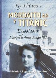 Mordaith Ar Y "Titanic" (Fy Hanes I)