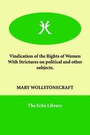 Vindication of the Rights of Women    With Strictures on political and other subjects