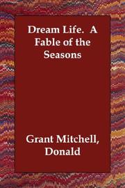 Dream Life.  A Fable of the Seasons