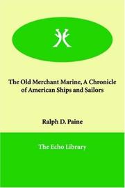 The Old Merchant Marine Chronicle of American Ships and Sailors