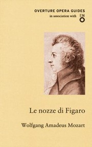 Le Nozze Di Figaro
            
                Overture Opera Guides