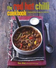 The Red Hot Chilli Cookbook Fabulously Fiery Recipes For Chilli Fans