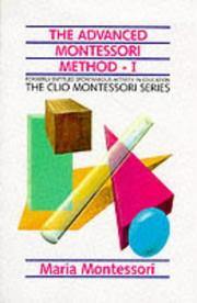 The Advanced Montessori Method (The Clio Montessori Series)