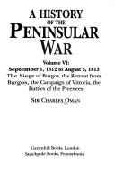 A History of the Peninsular War: September 1, 1812 to August 5, 1813