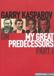 Garry Kasparov on my great predecessors