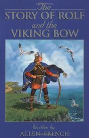 The story of Rolf and the Viking bow