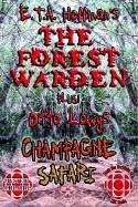 The Forest Warden/Champagne Safari