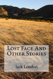 Lost Face And Other Stories