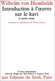 Introduction Ã  l'Âuvre sur le kavi, et autres essais