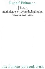 Jésus, mythologie et démythologisation