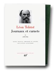 Tolstoï : Journaux et Carnets, tome 2