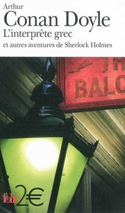 L'interprète grec et autres aventures de Sherlock Holmes (Adventure of the Musgrave Ritual / Adventure of the Speckled Band / Adventure of the Greek Interpreter)
