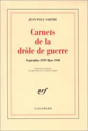 Carnets de la drole de guerre, septembre 1939-mars 1940