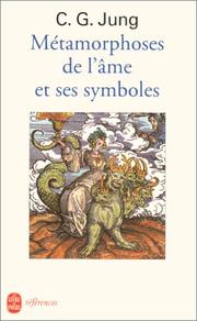 Métamorphoses de l'âme et ses symboles