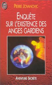 Enquête sur l'existence des anges gardiens