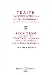 Traité d'accompagnement et de composition selon la règle des octaves de musique ; Addition au Traité d'accompagnement par la règle d'octave