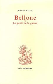 Bellone, ou, La pente de la guerre