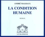 La Condition humaine (coffret 8 CD)