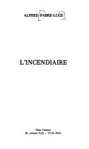 L' incendiaire