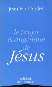 Le projet evangelique de Jesus