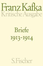 Briefe, Kommentierte Ausg., 5 Bde., Bd.2, 1913 - März 1914