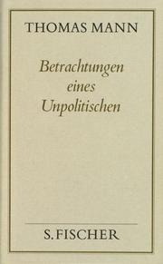 Betrachtungen eines Unpolitischen ( Frankfurter Ausgabe). (Bd. 13)