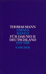 Essays, Bd.2, Für das neue Deutschland, 1919-1925