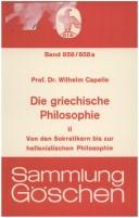 Die griechische Philosophie, II. Von den Sokratikern bis zur hellenistischen Philosophie