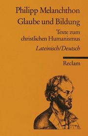 Glaube und Bildung. Texte zum christlichen Humanismus.