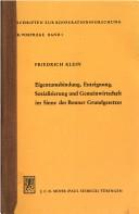 Eigentumsbindung, Enteignung, Sozialisierung und Gemeinwirtschaft im Sinne des Bonner Grundgesetzes