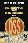 Die OSS- Saga. Die Kämpfer von Mindanao