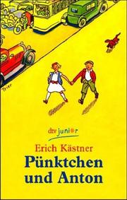 Pünktchen und Anton. Ein Roman für Kinder. ( Ab 10 J.)