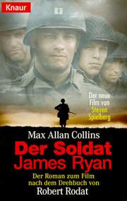 Der Soldat James Ryan. Der Roman zum Film