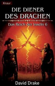 Das Reich der Inseln 06. Die Diener des Drachen