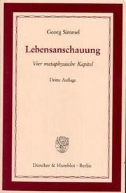 Lebensanschauung. Vier metaphysische Kapitel