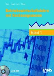 Betriebswirtschaftslehre mit Rechnungswesen, handlungsorientiert, EURO, Bd.1