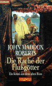 Die Rache der Flußgötter. Ein Krimi aus dem alten Rom