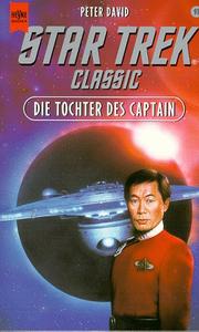 Die Tochter des Captain. STAR TREK Classic