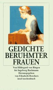 Gedichte berühmter Frauen. Von Hildegard von Bingen bis Ingeborg Bachmann