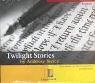 Twilight Stories (A Tough Tussle / The Damned Thing / The Moonlit Road)