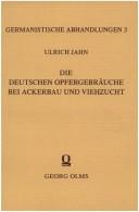 Die deutschen Opferbräuche bei Ackerbau und Viehzucht