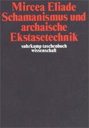 Schamanismus und archaische Ekstasetechnik