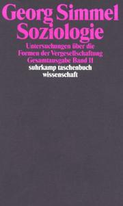 Gesamtausgabe 11. Soziologie. Untersuchungen über die Formen der Vergesellschaftung