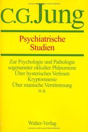 Gesammelte Werke, 20 Bde., Briefe, 3 Bde. und 3 Suppl.-Bde., in 30 Tl.-Bdn., Bd.1, Psychiatrische Studien