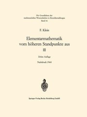 Elementarmathematik Vom H Heren Standpunkte Aus III
            
                Grundlehren Der Mathematischen Wissenschaften Springer