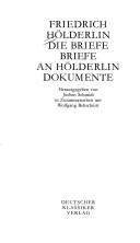 Die Briefe, Briefe an Hölderlin, Dokumente