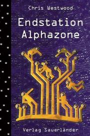 Endstation Alphazone.