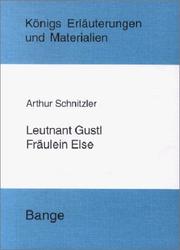 Leutnant Gustl. Fräulein Else. Erläuterungen und Materialien